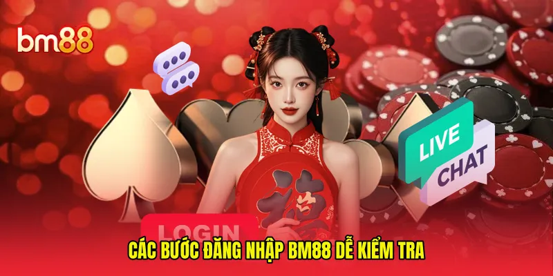 Các bước đăng nhập BM88 dễ kiểm tra 