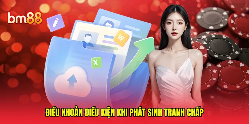 Điều khoản điều kiện khi phát sinh tranh chấp